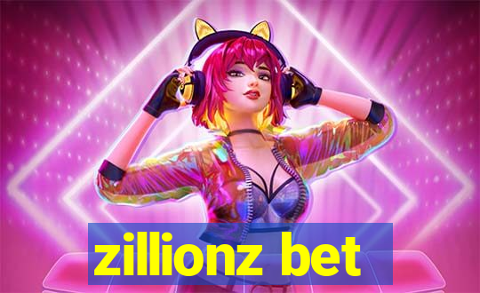 zillionz bet